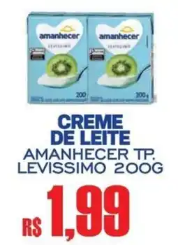 Supermercado Vitorino Creme de leite amanhecer tp. leviSSimo oferta
