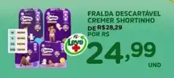 Araújo Supermercados Fralda descartável cremer shortinho oferta