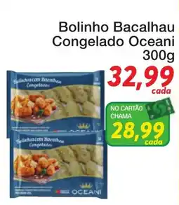 Chama Supermercados Bolinho Bacalhau Congelado Oceani oferta