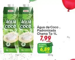 Chama Supermercados Água de Coco Padronizada oferta