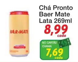 Chama Supermercados Chá Pronto Baer Mate oferta
