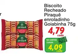 Chama Supermercados Biscoito Recheado Piraquê enroladinho Goiabinha oferta
