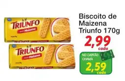 Chama Supermercados Biscoito de Maizena Triunfo oferta
