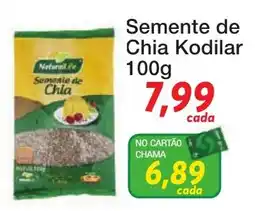 Chama Supermercados Semente de Chia Kodilar oferta