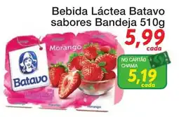 Chama Supermercados Bebida Láctea Batavo sabores Bandeja oferta
