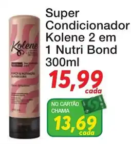 Chama Supermercados Super condicionador kolene 2 em 1 nutri bond oferta