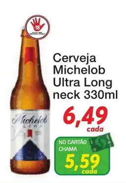 Chama Supermercados Cerveja michelob ultra long neck oferta