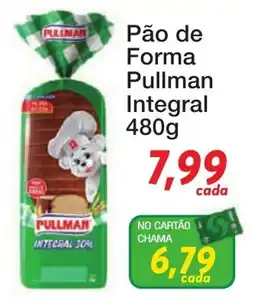 Chama Supermercados Pão de Forma Pullman Integral oferta