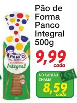 Chama Supermercados Pão de Forma Panco Integral oferta