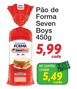 Chama Supermercados Pão de Forma Seven Boys oferta