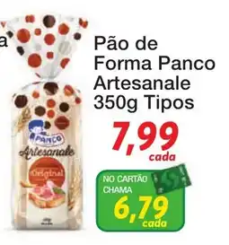 Chama Supermercados Pão de Forma Panco Artesanal oferta