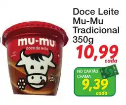 Chama Supermercados Doce Leite Mu-Mu Tradicional oferta