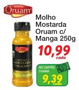 Chama Supermercados Molho mostarda oruam c/ manga oferta