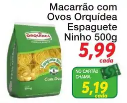 Chama Supermercados Macarrão com Ovos Orquídea Espaguete Ninho oferta