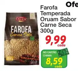 Chama Supermercados Farofa temperada oruam sabor carne seca oferta