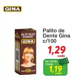 Chama Supermercados Palito de Dente Gina oferta