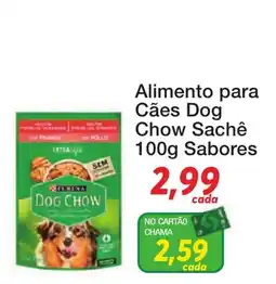 Chama Supermercados Alimento para Cães Dog Chow Sachê oferta