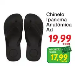 Chama Supermercados Chinelo Ipanema Anatômica Ad oferta