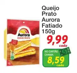 Chama Supermercados Queijo prato aurora fatiado oferta