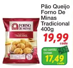Chama Supermercados Pão Queijo Forno De Minas Tradicional oferta