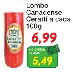 Chama Supermercados Lombo Canadense Ceratti oferta