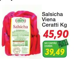 Chama Supermercados Salsicha Viena Ceratti oferta