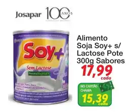 Chama Supermercados Alimento Soja Soy+ s/ Lactose Pote oferta