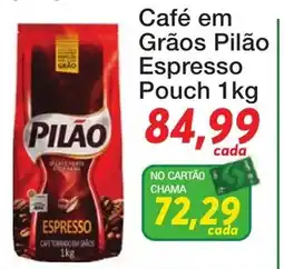 Chama Supermercados Café em Grãos Pilão Espresso oferta