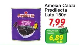 Chama Supermercados Ameixa calda oferta