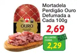 Chama Supermercados Mortadela Perdigão Ouro Defumada oferta
