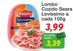 Chama Supermercados Lombo cozido seara levíssimo oferta