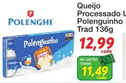 Chama Supermercados Queijo Processado U Polenguinho Trad oferta