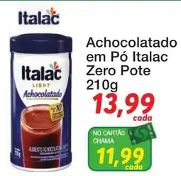 Chama Supermercados Achocolatado em Pó Italac Zero Pote oferta