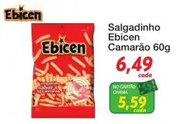 Chama Supermercados Salgadinho Ebicen Camarão oferta