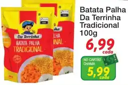 Chama Supermercados Batata palha da terrinha tradicional oferta