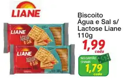 Chama Supermercados Biscoito Água e Sal s/ Lactose Liane oferta