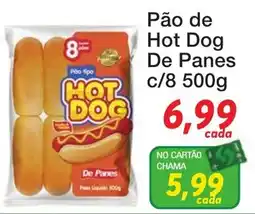 Chama Supermercados Pão de Hot Dog De Panes oferta