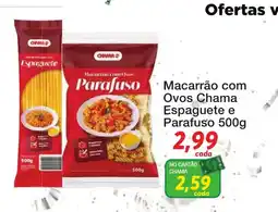 Chama Supermercados Macarrão com Ovos oferta
