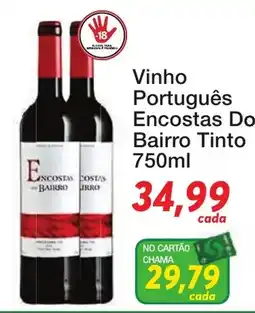 Chama Supermercados Vinho Português Encostas Do Bairro Tinto oferta