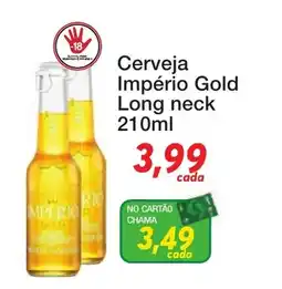 Chama Supermercados Cerveja Império Gold Long neck oferta