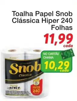 Chama Supermercados Toalha Papel Snob Clássica Hiper 240 Folhas oferta