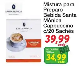 Chama Supermercados Mistura para Preparo Bebida Santa Mônica Cappuccino oferta