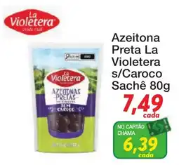Chama Supermercados Azeitona preta la violetera s/caroco oferta