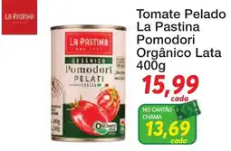 Chama Supermercados Tomate Pelado La Pastina Pomodori Orgânico Lata oferta