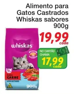 Chama Supermercados Alimento para Gatos Castrados Whiskas sabores oferta