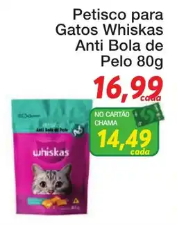 Chama Supermercados Petisco para Gatos Whiskas Anti Bola de Pelo oferta
