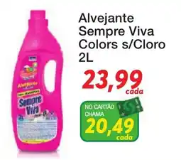 Chama Supermercados Alvejante sempre viva colors s/cloro oferta