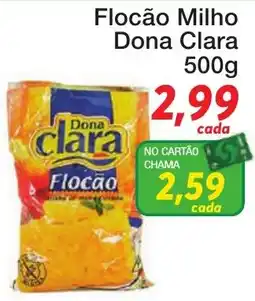 Chama Supermercados Flocão milho dona clara oferta