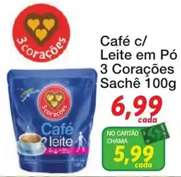 Chama Supermercados Café c/ Leite em Pó 3 Corações oferta
