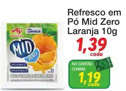 Chama Supermercados Refresco em Pó Mid Zero Laranja oferta